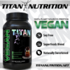 Titan Nutrition Vegan Protein (2 Delicious Flavors) - Image 3